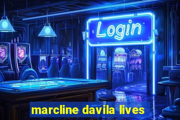 marcline davila lives